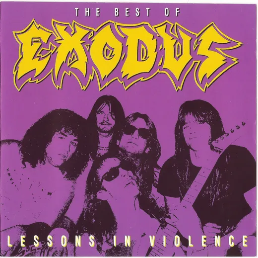 The Best of... Exodus: Lessons in Violence