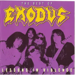 The Best of... Exodus: Lessons in Violence von Exodus – Cover