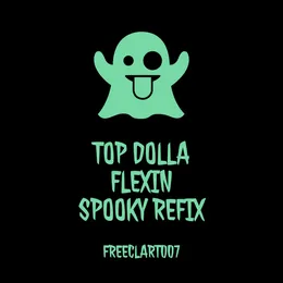 Flexin (Spooky Refix) von Spooky – Cover