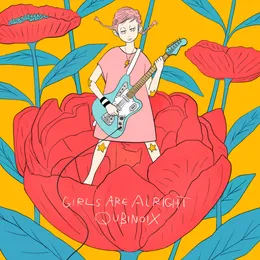 Girls Are Alright von キュビノワ – Cover
