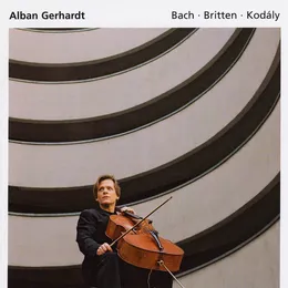 Britten: Cello Suite No. 1 / Bach, J.S.: Cello Suite no. 5 / Kodaly: Cello Sonata von Alban Gerhardt – Album Cover