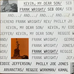 Kevin, My Dear Son von Frank Wright – Album Cover