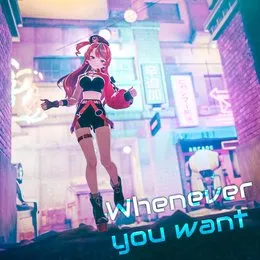 whenever you want von 式部めぐり – Cover