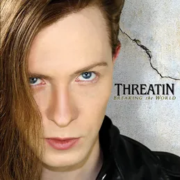 Breaking the World von Threatin – Album Cover