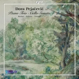 Piano Trio / Cello Sonata von Dora Pejačević – Album Cover