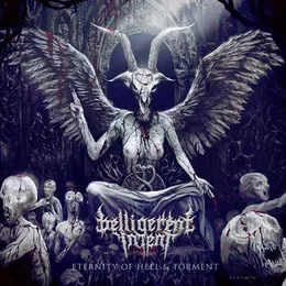 Eternity of Hell & Torment von Belligerent Intent – Album Cover
