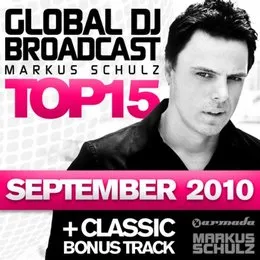 Global DJ Broadcast Top 15 - September 2010 von Markus Schulz – Cover