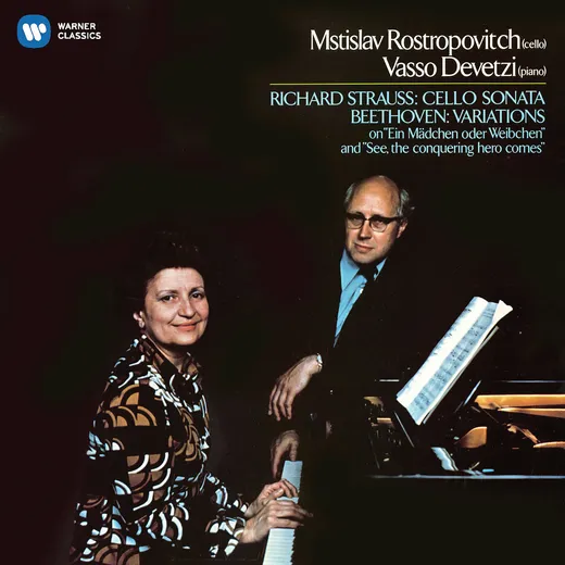 Richard Strauss: Cello Sonata / Beethoven: Cello Variations on “Ein Mädchen oder Weibchen” and “See, the Conquering Hero Comes”