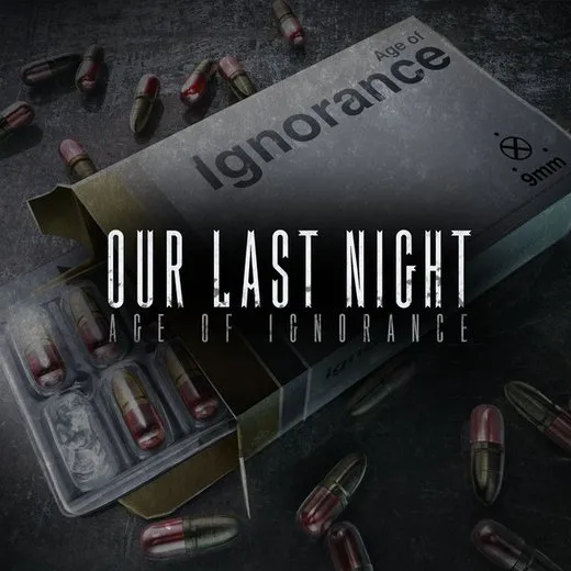 Age of Ignorance von Our Last Night – Album Cover