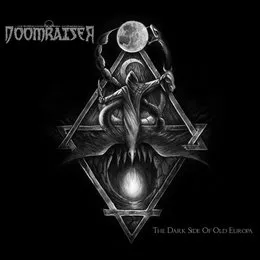 The Dark Side of Old Europa von Doomraiser – Album Cover