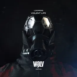 Violent Life von LOOPERS – Cover