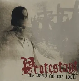 As Dead As We Look von Protestant – Cover