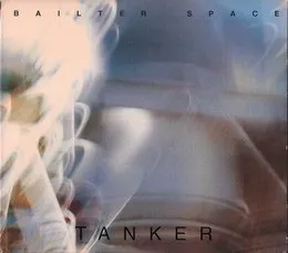 Tanker / Nelsh von Bailterspace – Album Cover