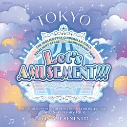 THE IDOLM@STER CINDERELLA GIRLS STARLIGHT STAGE 10th ANNIVERSARY TOUR Let's AMUSEMENT!!! 会場オリジナルCD TOKYO von 佐久間まゆ – Album Cover