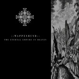 The Eternal Empire in Heaven von Wappenbund – Album Cover