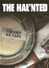 Caught on Tape von The Haunted – Album Cover