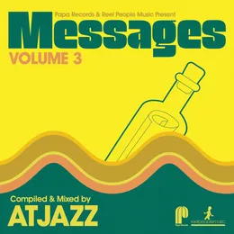 Papa Records & Reel People Music Present: Messages, Vol. 3 (Compiled by Atjazz) von Atjazz – Cover