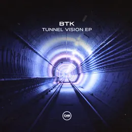 Tunnel Vision EP von BTK – Cover