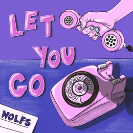 Let You Go von WOLFS – Cover