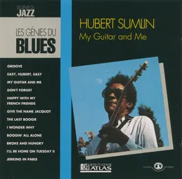 Les Génies du Blues, Volume 69: My Guitar and Me von Hubert Sumlin – Album Cover