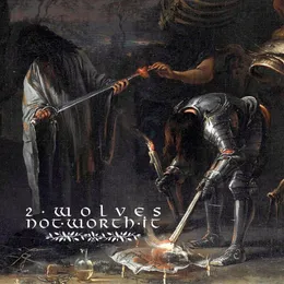 Not Worth It von 2 Wolves – Album Cover