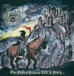 The Fallen Leaves Tell A Story... von Torchlight – Album Cover