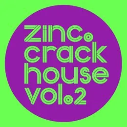 Crackhouse, Vol. 2 von DJ Zinc – Album Cover