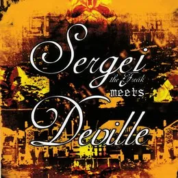 Sergej the Freak meets Deville von Deville – Album Cover