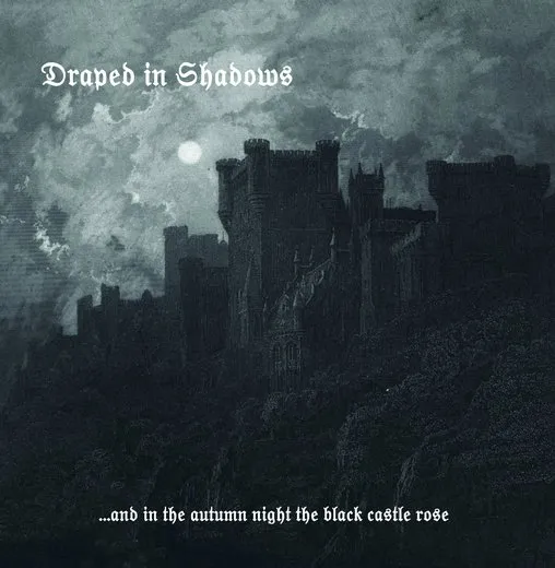 ... And in the Autumn Night the Black Castle Rose
