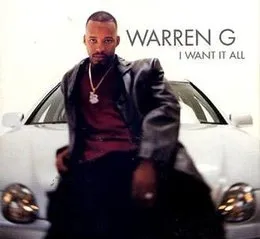 I Want It All von Warren G – Cover