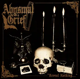 Reveal Nothing... von Abysmal Grief – Album Cover