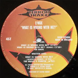 What Is Wrong With Me? von E-Wax – Cover