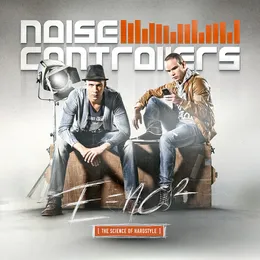 E = NC² (The Science of Hardstyle) von Noisecontrollers – Album Cover