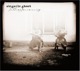 Selling Insincerity von Abigail’s Ghost – Album Cover
