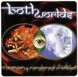 Memory Rendered Visible von Both Worlds – Album Cover