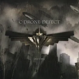 Dystopia von C-Drone-Defect – Album Cover