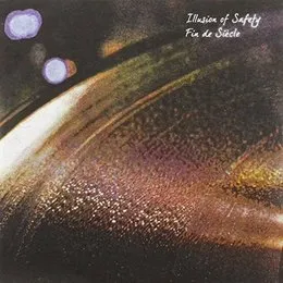 Fin de Siècle von Illusion of Safety – Album Cover