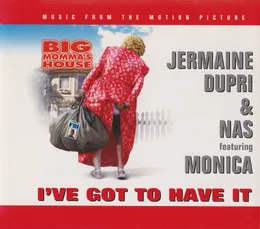 I've Got to Have It von Jermaine Dupri – Cover
