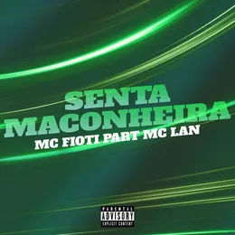 Senta Maconheira von MC Lan – Cover