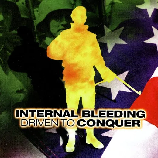 Driven to Conquer von Internal Bleeding – Album Cover