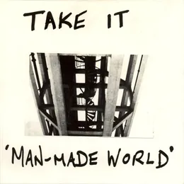Man-Made World von Take It – Cover