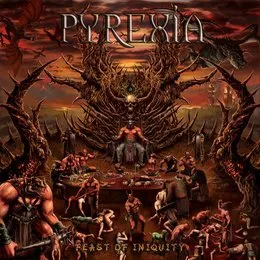 Feast of Iniquity von Pyrexia – Album Cover