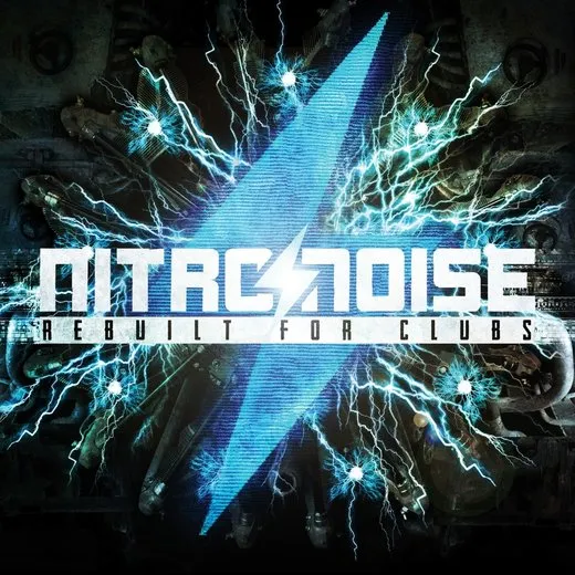 Rebuilt for Clubs von Nitronoise – Album Cover