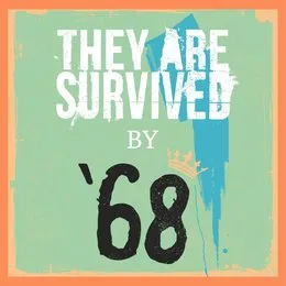 They Are Survived von ’68 – Album Cover