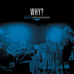 Live at Third Man Records von WHY? – Cover