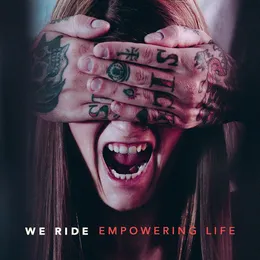 Empowering Life von We Ride – Album Cover
