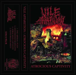 Atrocious Captivity von Vile Apparition – Cover