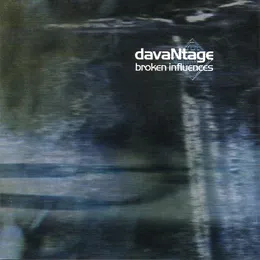 Broken Influences von davaNtage – Album Cover