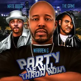 Party We Will Throw Now! von Warren G – Cover