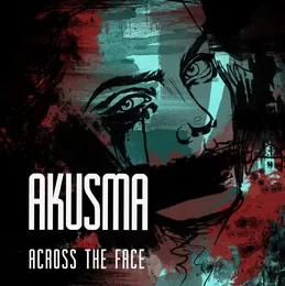 Across the Face von Akusma – Cover